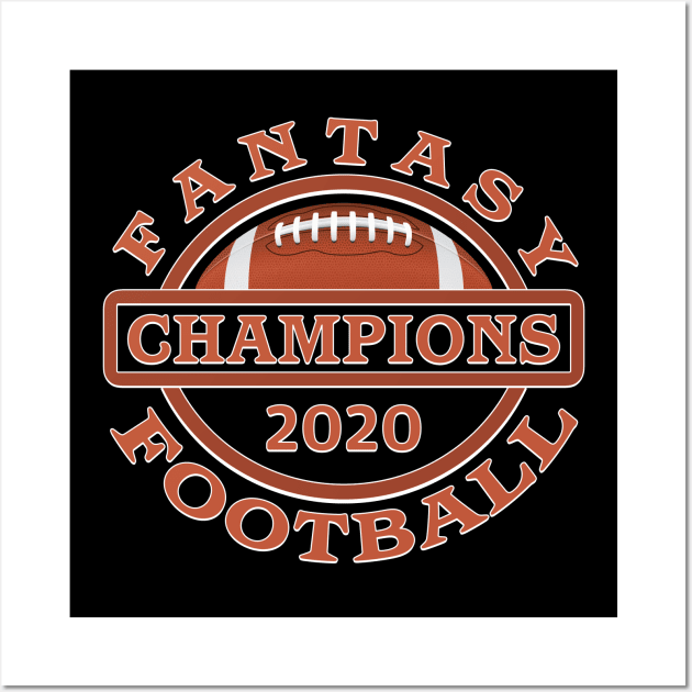 2020 Fantasy Football Champions Wall Art by TeeCreations